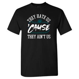 Xtreme Apparrel They Hate Us Cause They Aint Us Mens T-Shirt For Football Fans